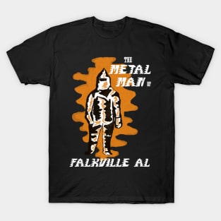 Metal Man of Falkville T-Shirt